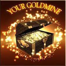 Your Gold Mine